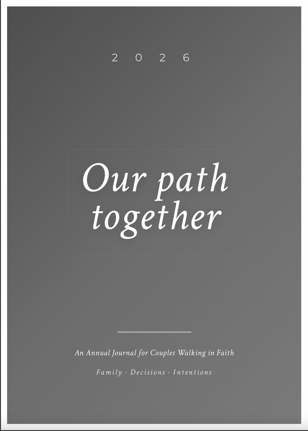 Annual Journal for Couples Walking in Faith - 2026 Edition